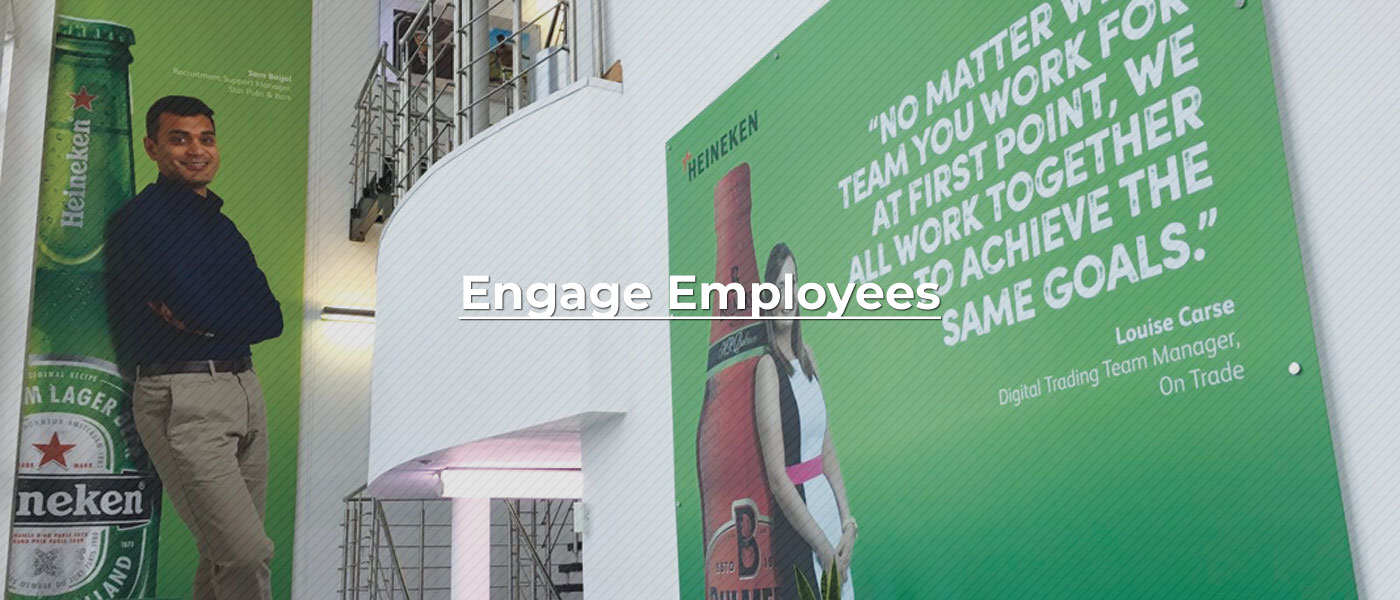 Engage Employees with our interior and exterior signs